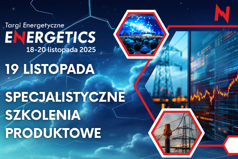 Innowacje, produkty, inspiracje – Specjalistyczne szkolenia produktowe wystawców ENERGETICS 2025