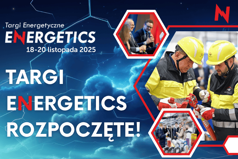 Targi ENERGETICS 2025 – rozpoczęte!