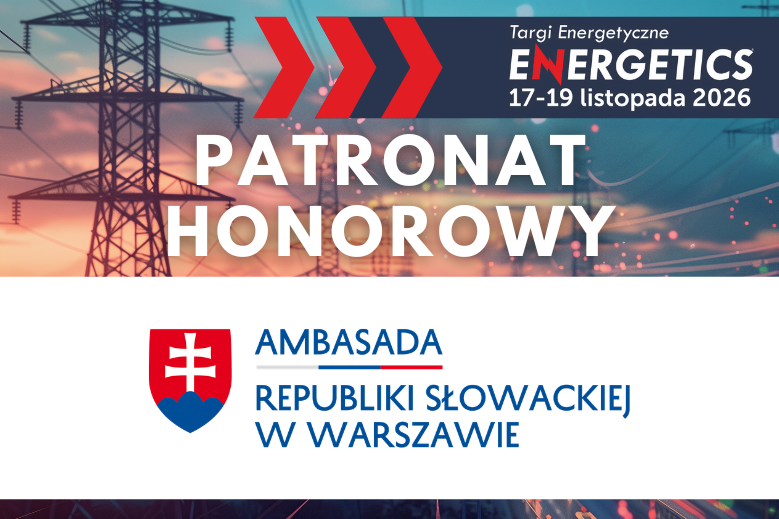 Patronat honorowy Ambasady Republiki Słowackiej nad&nbsp;ENERGETICS 2026