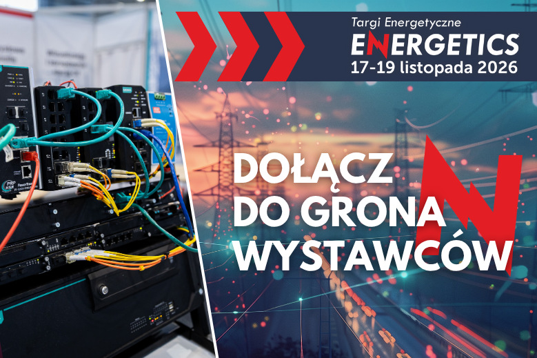 Ostatnie wolne powierzchnie wystawiennicze na&nbsp;ENERGETICS 2026